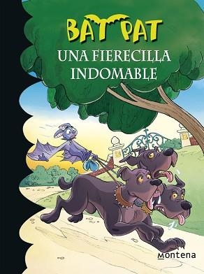 UNA FIERECILLA INDOMABLE (BAT PAT 33) | 9788490433669 | PAVANELLO, ROBERTO | Llibreria Aqualata | Comprar libros en catalán y castellano online | Comprar libros Igualada