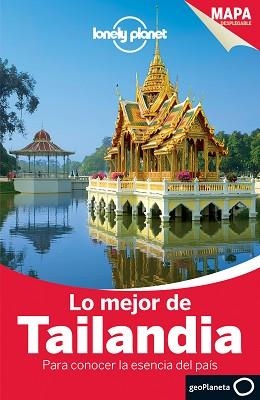 TAILANDIA, LO MEJOR DE (LONELY PLANET) | 9788408135432 | AUSTIN BUSH/ADAM SKOLNICK/DAVID EIMER/CHINA WILLIAMS/MARK BEALES/TIM BEWER/CELESTE BRASH | Llibreria Aqualata | Comprar libros en catalán y castellano online | Comprar libros Igualada