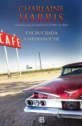 ENCRUCIJADA A MEDIANOCHE | 9788466655934 | HARRIS, CHARLAINE | Llibreria Aqualata | Comprar llibres en català i castellà online | Comprar llibres Igualada