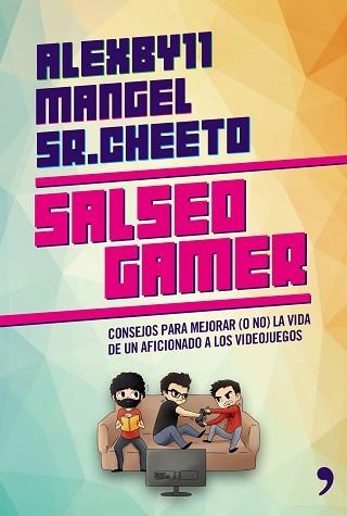 SALSEO GAMER | 9788499984629 | MANGEL/ÁLEXBY11/SR. CHEETO | Llibreria Aqualata | Comprar llibres en català i castellà online | Comprar llibres Igualada