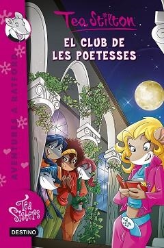 TEA SISTERS 14. CLUB DE LES POETESSES, EL | 9788490576588 | STILTON, TEA | Llibreria Aqualata | Comprar libros en catalán y castellano online | Comprar libros Igualada