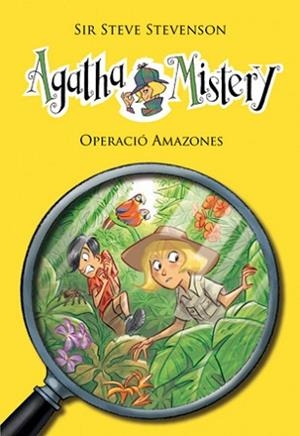OPERACIÓ AMAZONES (AGATHA MISTERY 17) | 9788424653538 | STEVENSON, SIR STEVE | Llibreria Aqualata | Comprar libros en catalán y castellano online | Comprar libros Igualada