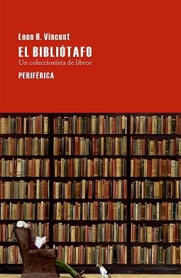 BIBLIÓTAFO, EL | 9788416291069 | H. VINCENT, LEON | Llibreria Aqualata | Comprar libros en catalán y castellano online | Comprar libros Igualada