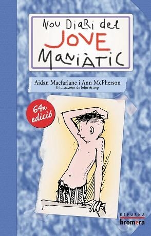 NOU DIARI DEL JOVE MANIATIC (ESPURNA 1) | 9788476604588 | MACFARLANE, AIDAN | Llibreria Aqualata | Comprar llibres en català i castellà online | Comprar llibres Igualada