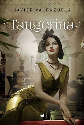 TANGERINA | 9788427041592 | VALENZUELA, JAVIER  | Llibreria Aqualata | Comprar llibres en català i castellà online | Comprar llibres Igualada