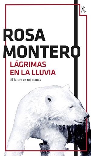 LÁGRIMAS EN LA LLUVIA | 9788432224201 | MONTERO, ROSA | Llibreria Aqualata | Comprar libros en catalán y castellano online | Comprar libros Igualada