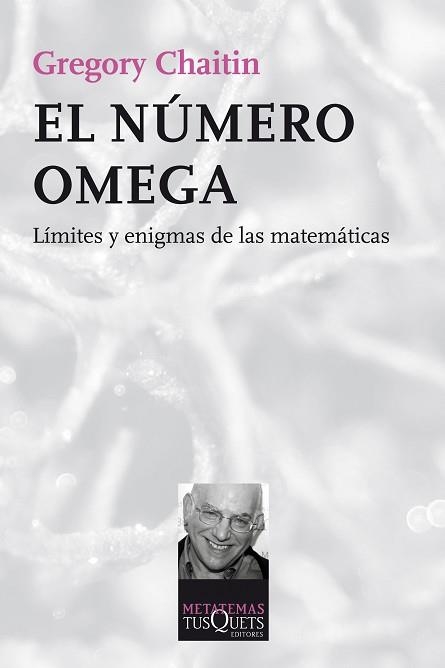 NÚMERO OMEGA, EL | 9788490660409 | CHAITIN, GREGORY | Llibreria Aqualata | Comprar libros en catalán y castellano online | Comprar libros Igualada