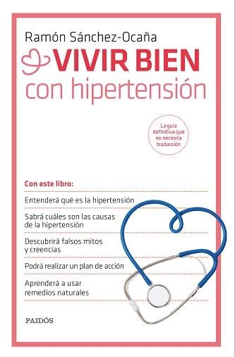 VIVIR BIEN CON HIPERTENSIÓN | 9788449330995 | SÁNCHEZ-OCAÑA, RAMÓN  | Llibreria Aqualata | Comprar libros en catalán y castellano online | Comprar libros Igualada