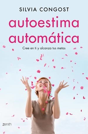 AUTOESTIMA AUTOMÁTICA | 9788408136675 | CONGOST, SILVIA | Llibreria Aqualata | Comprar llibres en català i castellà online | Comprar llibres Igualada