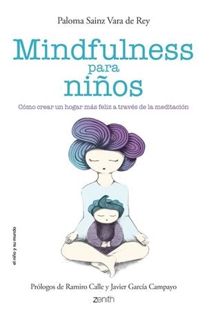 MINDFULNESS PARA NIÑOS | 9788408136699 | SAINZ MARTÍNEZ VARA DE REY, PALOMA  | Llibreria Aqualata | Comprar libros en catalán y castellano online | Comprar libros Igualada