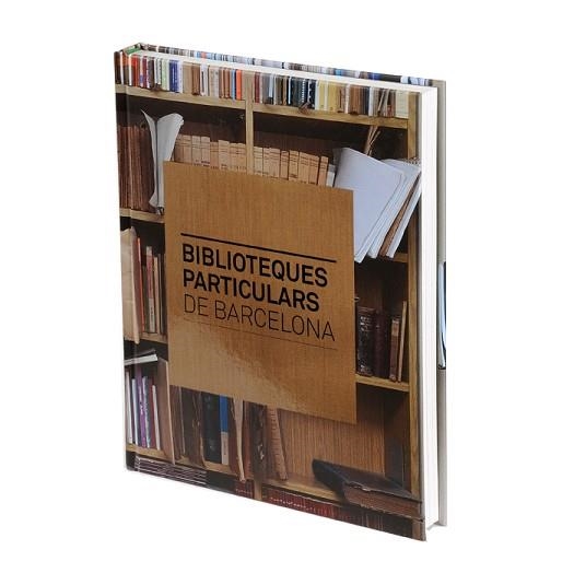 BIBLIOTEQUES PARTICULARS DE BARCELONA | 9788498505955 | SUBIRANA, JAUME (1963- ) | Llibreria Aqualata | Comprar llibres en català i castellà online | Comprar llibres Igualada
