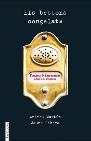 BESSONS CONGELATS, ELS. FLANAGAN | 9788416297061 | MARTÍN, ANDREU / RIBERA, JAUME | Llibreria Aqualata | Comprar llibres en català i castellà online | Comprar llibres Igualada