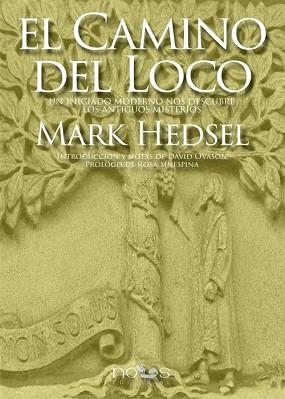 CAMINO DEL LOCO, EL | 9788494217074 | HEDSEL, MARK | Llibreria Aqualata | Comprar libros en catalán y castellano online | Comprar libros Igualada