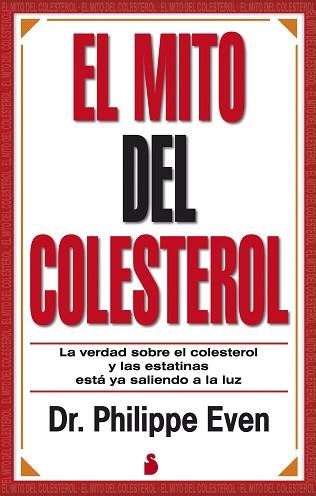MITO DEL COLESTEROL, EL | 9788478089659 | EVEN, DR. PHILIPPE | Llibreria Aqualata | Comprar llibres en català i castellà online | Comprar llibres Igualada
