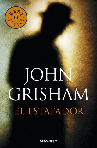 ESTAFADOR, EL | 9788490623947 | GRISHAM, JOHN | Llibreria Aqualata | Comprar libros en catalán y castellano online | Comprar libros Igualada