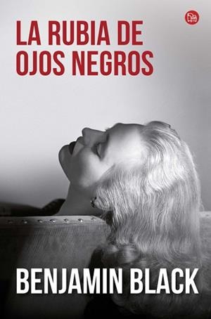 RUBIA DE OJOS NEGROS, LA | 9788466328630 | BLACK, BENJAMIN | Llibreria Aqualata | Comprar libros en catalán y castellano online | Comprar libros Igualada