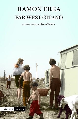 FAR WEST GITANO | 9788497879910 | ERRA, RAMON | Llibreria Aqualata | Comprar libros en catalán y castellano online | Comprar libros Igualada