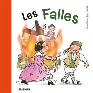 FALLES, LES | 9788424654573 | CANO, CARLES / CALAFELL, ROSA | Llibreria Aqualata | Comprar libros en catalán y castellano online | Comprar libros Igualada