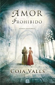 AMOR PROHIBIDO | 9788466656245 | VALLS, COIA | Llibreria Aqualata | Comprar libros en catalán y castellano online | Comprar libros Igualada