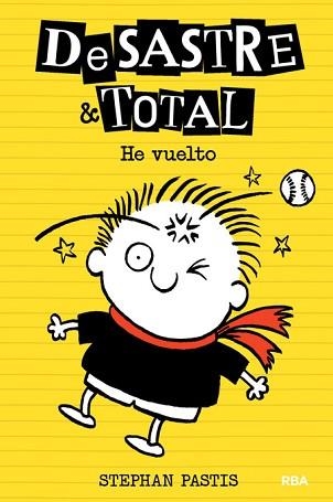 DESASTRE TOTAL, 3. AQUÍ ESTOY | 9788427208339 | PASTIS , STEPHEN | Llibreria Aqualata | Comprar libros en catalán y castellano online | Comprar libros Igualada