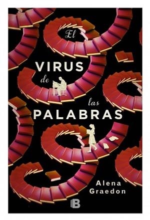 VIRUS DE LAS PALABRAS, EL | 9788466656207 | GRAEDON, ALENA | Llibreria Aqualata | Comprar libros en catalán y castellano online | Comprar libros Igualada