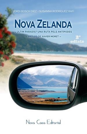 NOVA ZELANDA, L'ÚLTIM PARADÍS? | 9788416281145 | RODRÍGUEZ, SUSANNA/BOSCH DÍEZ, JORDI | Llibreria Aqualata | Comprar llibres en català i castellà online | Comprar llibres Igualada