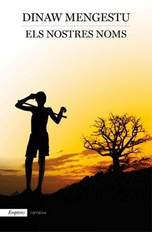 NOSTRES NOMS, ELS | 9788497879880 | MENGESTU, DINAW | Llibreria Aqualata | Comprar llibres en català i castellà online | Comprar llibres Igualada