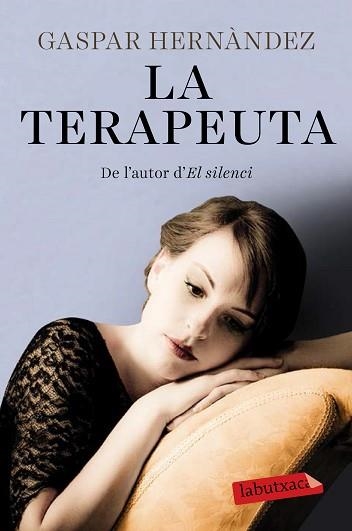 TERAPEUTA, LA | 9788499309538 | HERNÀNDEZ, GASPAR | Llibreria Aqualata | Comprar libros en catalán y castellano online | Comprar libros Igualada