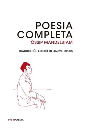 POESIA COMPLETA | 9788415835493 | MANDELSTAM, ÓSSIP | Llibreria Aqualata | Comprar libros en catalán y castellano online | Comprar libros Igualada
