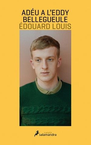 ADÉU A L'EDDY BELLEGUEULE | 9788416310029 | LOUIS, ÉDOUARD | Llibreria Aqualata | Comprar llibres en català i castellà online | Comprar llibres Igualada