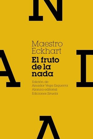 FRUTO DE LA NADA Y OTROS ESCRITOS, EL | 9788420654966 | ECKHART, MAESTRO | Llibreria Aqualata | Comprar libros en catalán y castellano online | Comprar libros Igualada