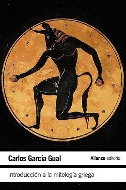 INTRODUCCIÓN A LA MITOLOGÍA GRIEGA | 9788420675442 | GARCÍA GUAL, CARLOS | Llibreria Aqualata | Comprar libros en catalán y castellano online | Comprar libros Igualada