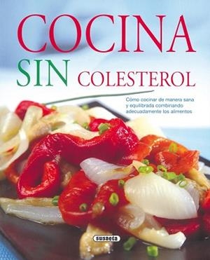 COCINA SIN COLESTEROL | 9788430570676 | Llibreria Aqualata | Comprar llibres en català i castellà online | Comprar llibres Igualada