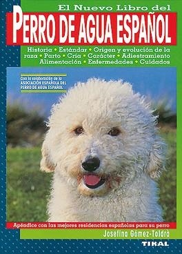 PERRO DE AGUA, EL NUEVO LIBRO | 9788430582884 | GOMEZ-TOLDRA, JOSEFINA | Llibreria Aqualata | Comprar llibres en català i castellà online | Comprar llibres Igualada