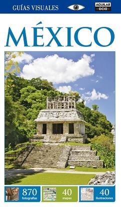 MEXICO (GUIA VISUAL 2015) | 9788403514560 | Llibreria Aqualata | Comprar libros en catalán y castellano online | Comprar libros Igualada