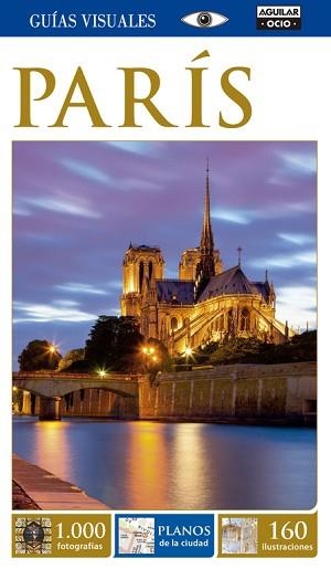 PARIS (GUÍA VISUAL 2015) | 9788403514430 | VARIOS AUTORES | Llibreria Aqualata | Comprar libros en catalán y castellano online | Comprar libros Igualada