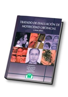 TRATADO DE EVALUACIÓN DE MOTRICIDAD OROFACIAL Y ÁREAS AFINES | 9788497275125 | SUSANIBAR CHÁVEZ, FRANKLIN/PARRA REYES, BELKIS DAVID/DIOSES CHOCANO, ALEJANDRO | Llibreria Aqualata | Comprar llibres en català i castellà online | Comprar llibres Igualada
