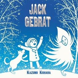 JACK GEBRAT | 9788416117161 | KOHARA, KAZUNO | Llibreria Aqualata | Comprar libros en catalán y castellano online | Comprar libros Igualada