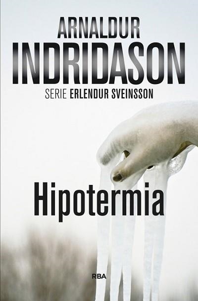 HIPOTERMIA | 9788490560440 | INDRIDASON , ARNALDUR | Llibreria Aqualata | Comprar libros en catalán y castellano online | Comprar libros Igualada