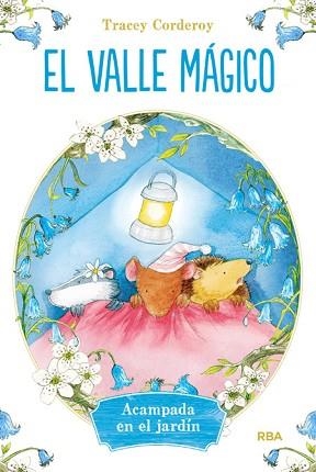 ACAMPADA EN EL JARDÍN (EL VALLE MÁGICO 2) | 9788427208575 | CORDEROY , TRACEY | Llibreria Aqualata | Comprar libros en catalán y castellano online | Comprar libros Igualada
