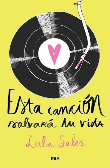 ESTA CANCIÓN SALVARÁ TU VIDA (MOLINO) | 9788427208544 | SALES , LEILA | Llibreria Aqualata | Comprar libros en catalán y castellano online | Comprar libros Igualada