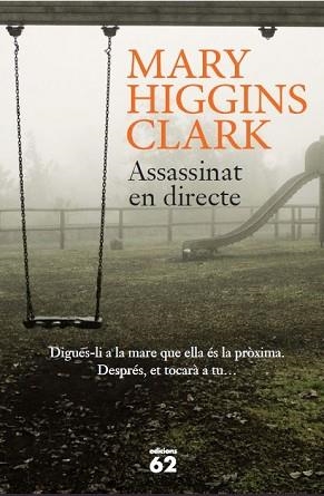 ASSASSINAT EN DIRECTE | 9788429773866 | CLARK, MARY HIGGINS | Llibreria Aqualata | Comprar llibres en català i castellà online | Comprar llibres Igualada