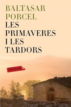 PRIMAVERES I LES TARDORS, LES | 9788499309514 | PORCEL, BALTASAR | Llibreria Aqualata | Comprar llibres en català i castellà online | Comprar llibres Igualada