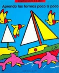 APRENDO LAS FORMAS POCO A POCO (APRENDO POCO A POCO 3) | 9788427262331 | Llibreria Aqualata | Comprar libros en catalán y castellano online | Comprar libros Igualada