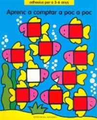 APRENC A COMPTAR A POC A POC (APRENC A POC A POC 2) | 9788427263321 | Llibreria Aqualata | Comprar llibres en català i castellà online | Comprar llibres Igualada