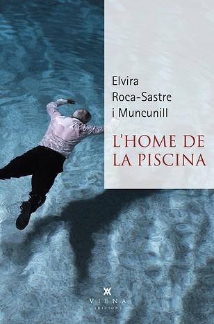 HOME DE LA PISCINA, L' | 9788483300381 | ROCA-SASTRE I MUNCUNILL, ELVIRA | Llibreria Aqualata | Comprar llibres en català i castellà online | Comprar llibres Igualada