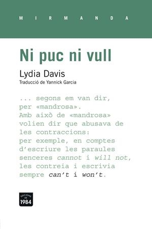 NI PUC NI VULL | 9788415835530 | DAVIS, LYDIA | Llibreria Aqualata | Comprar libros en catalán y castellano online | Comprar libros Igualada