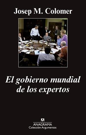 GOBIERNO MUNDIAL DE LOS EXPERTOS, EL | 9788433963765 | COLOMER, JOSEP MARIA | Llibreria Aqualata | Comprar libros en catalán y castellano online | Comprar libros Igualada