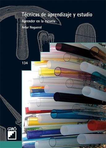 TECNICAS DE APRENDIZAJE Y ESTUDIO.APRENDER EN LA ESCUELA | 9788478270989 | NOGUEROL,ARTUR | Llibreria Aqualata | Comprar libros en catalán y castellano online | Comprar libros Igualada