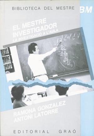 MESTRE INVESTIGADOR, EL (BIB. DEL MESTRE) | 9788485729616 | GONZÁLEZ, RAMONA | Llibreria Aqualata | Comprar libros en catalán y castellano online | Comprar libros Igualada